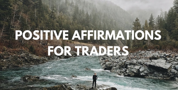 5 Forex Affirmations for the Positive Mindset