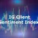 The IG Client Sentiment Index In Forex