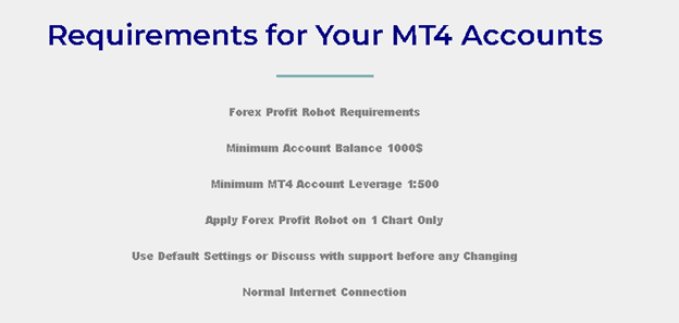 Forex Profit EA - requirements for your MT4 accounts