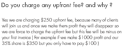 FX Deal Club. The upfront fee can be sent via PayPal or Skrill.